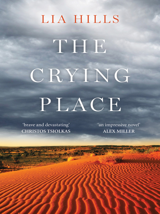 Title details for The Crying Place by Lia Hills - Wait list